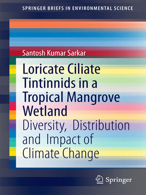 cover image of Loricate Ciliate Tintinnids in a Tropical Mangrove Wetland